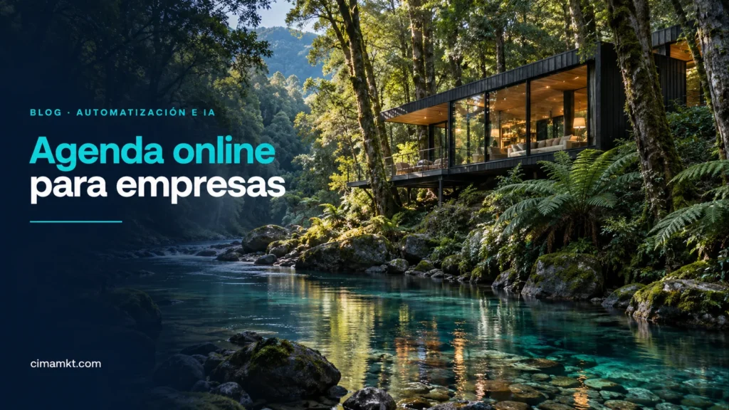 Agenda online para empresas: cómo automatizar reservas y recordatorios sobre casa de lujo en paisaje chileno
