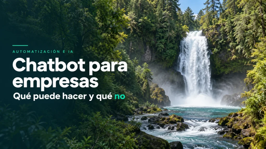 Chatbot para empresas: paisaje chileno con el título del artículo