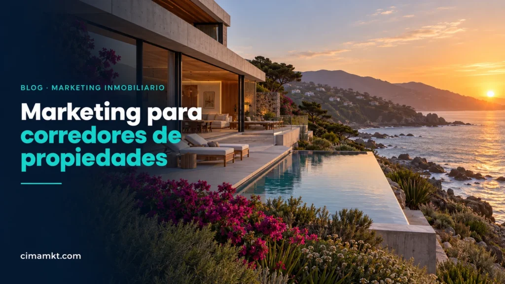Marketing para corredores de propiedades: captaciones y compradores sobre casa de lujo en paisaje de Chile